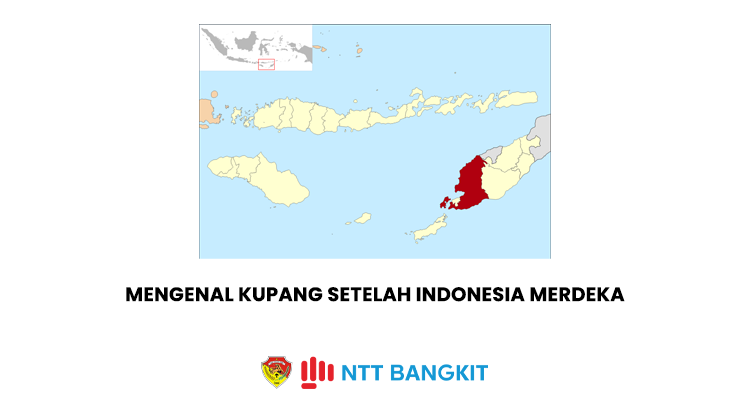 Mengenal Kupang Setelah Indonesia Merdeka